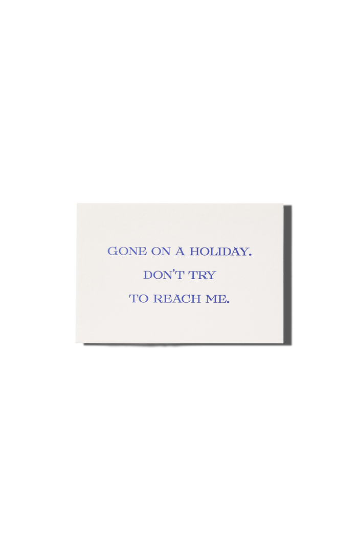 Gone on Holiday Greeting Card