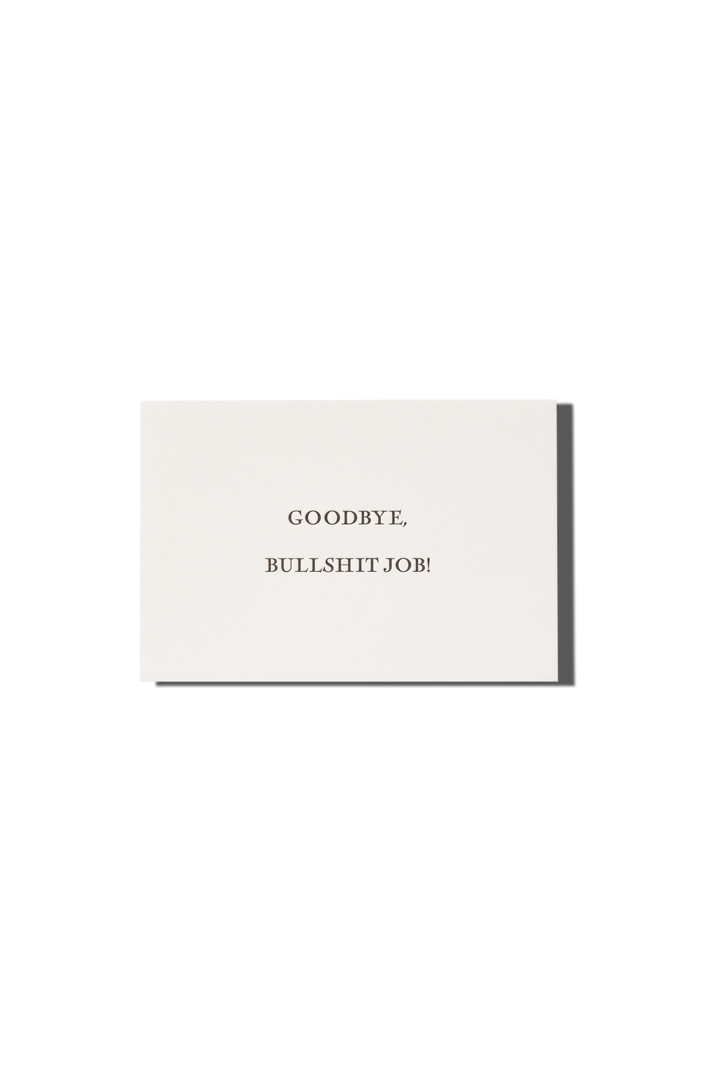 Goodbye Bullshit Job Greeting Card