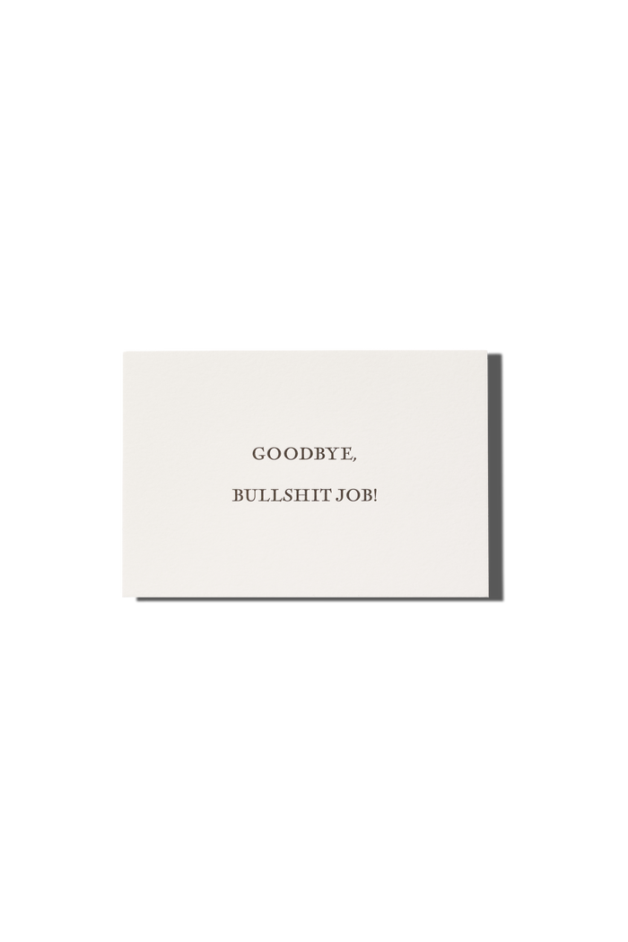 Goodbye Bullshit Job Greeting Card