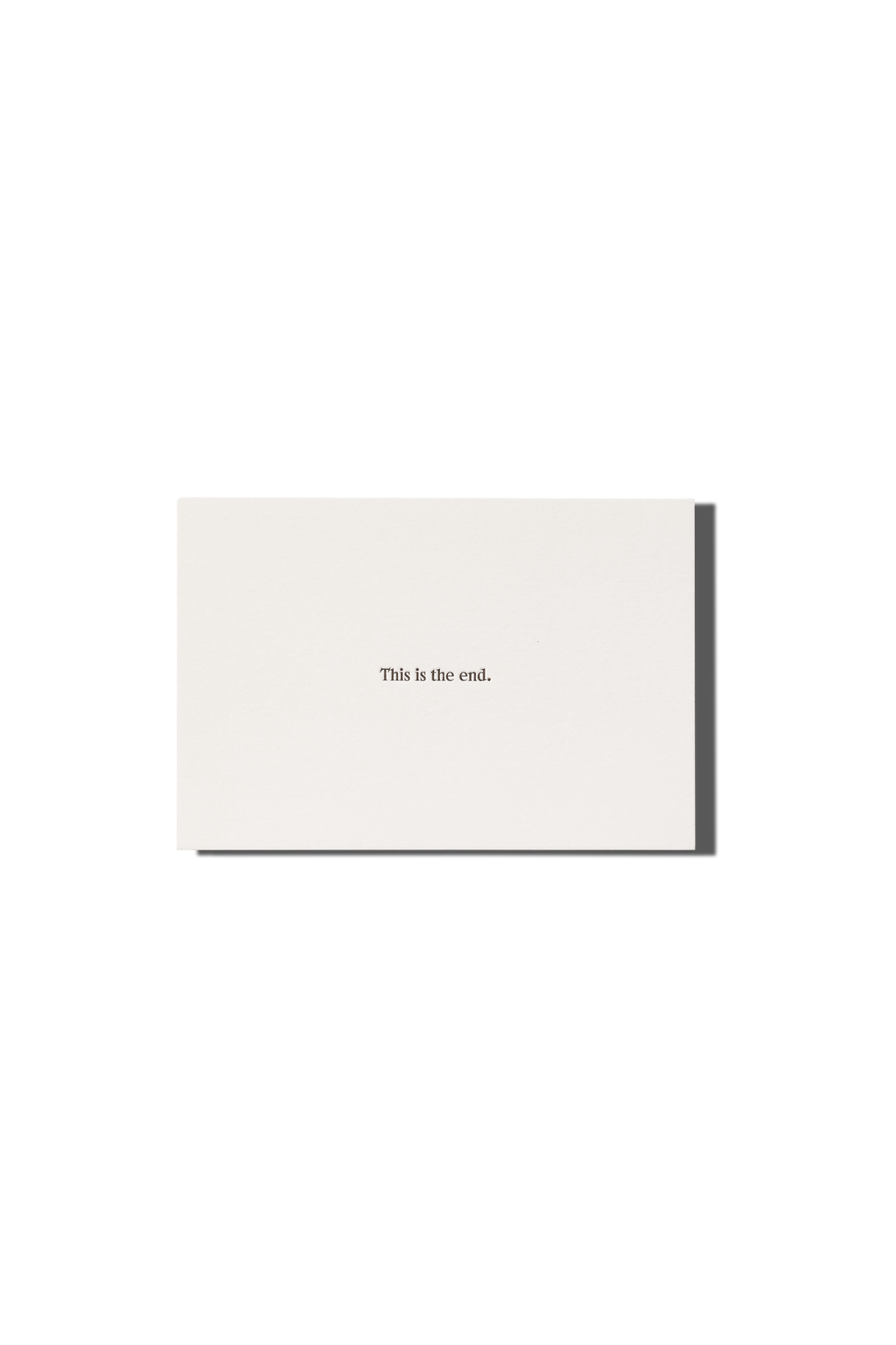 This Is the End Greeting Card