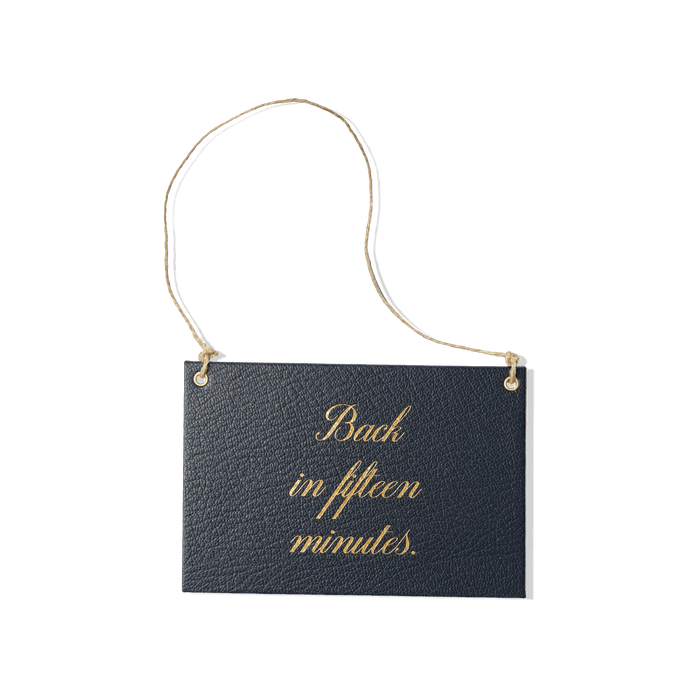 Papier Royal - "Back in Fifteen Minutes" store sign - Papier Royal