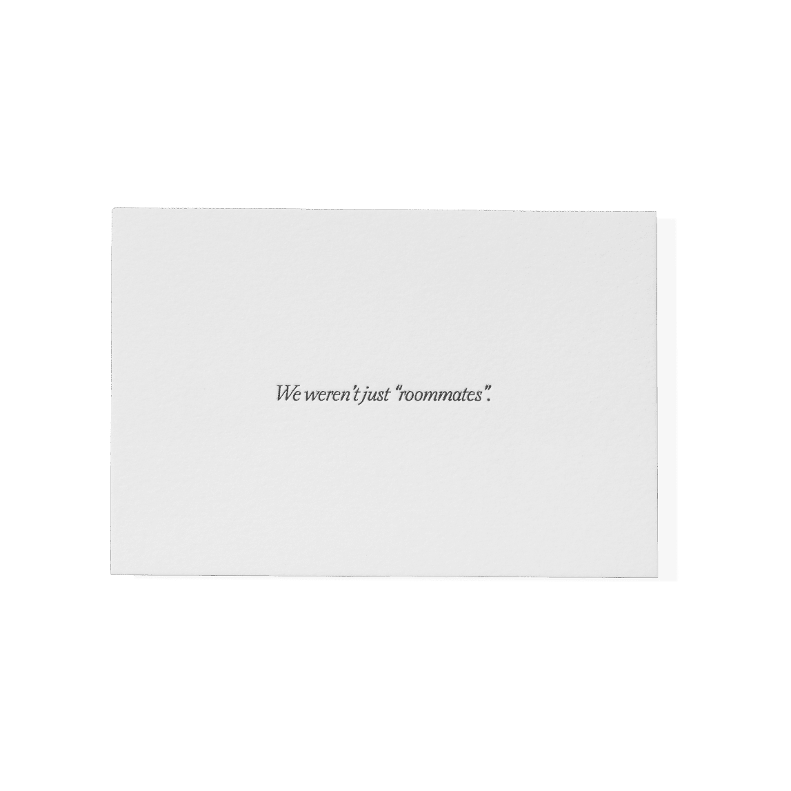 Papier Royal - "We Weren't Just 'Roommates'" Greeting Card - Papier Royal
