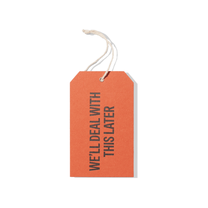 Papier Royal - "We'll Deal With This Later" Hang Tag - Papier Royal