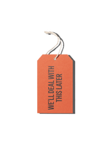 Papier Royal - "We'll Deal With This Later" Hang Tag - Papier Royal